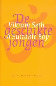 De geschikte jongen by Vikram Seth
