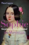 Sophie in Weimar: een prinses van Oranje in Duitsland