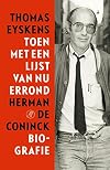 Toen met een lijst van nu errond: Herman de Coninck : biografie (Open domein)