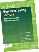 Een verslaving in huis : zelfhulpboek voor naastbetrokkenen