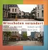 Winschoten verandert : oude en nieuwe stadsgezichten