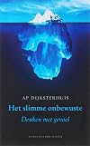 Het slimme onbewuste : denken met gevoel