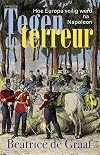 Fighting Terror after Napoleon: How Europe Became Secure after 1815