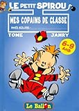 Le Petit Spirou Mes Copains De Classe