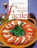 Delicieuses Recettes Faciles