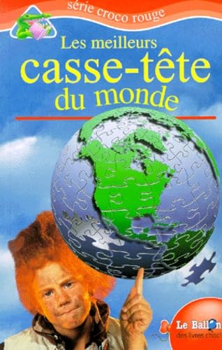 Les Meilleurs Casse-Tete du Monde Charles-Barry Townsend