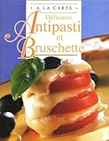 D%C3%A9licieux Antipasti Et Bruschette