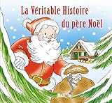 La vraie histoire du Père Noël