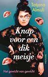 Knap voor een dik meisje het gewicht van gewicht