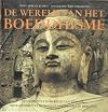 De wereld van het boeddhisme een samenvattend beeld van tempels, heiligdommen en religieuze ceremonies in heel Azi&euml;