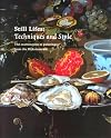 Still Life: Techniques and Style: An Examination of Paintings from the Rijksmuseum