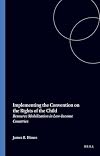 Implementing the Convention on the Rights of the Child: Resource Mobilization in Low-Income Countries
