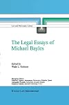 The Legal Essays of Michael Bayles (Law and Philosophy Library)