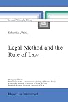 Legal Method and the Rule of Law (Law and Philosophy Library)