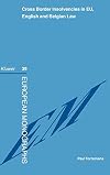 Cross Border Insolvensies in EU, English and Belgian Law (European Monographs Series Set)