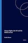 Human Rights, the UN and the Baha'Is in Iran