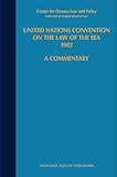 United Nations Convention On The Law Of The Sea 1982 A Commentary
