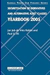 Securitisation of Derivatives and Alternative Asset Classes, Yearbook (Global Trade & Finance Series)