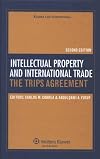 Intellectual Property and International Trade: The TRIPS Agreement (Second Edition)