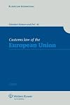 Customs Law of the European Union, 2nd Edition
