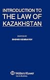 Introduction to the Law of Kazakhstan