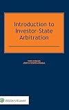 Introduction to Investor-State Arbitration