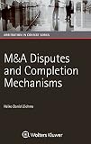Ma Disputes And Completion Mechanisms