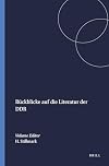 Rückblicke auf die Literatur der DDR (Amsterdamer Beiträge zur neueren Germanistik 52) (German Edition)