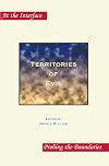 Territories of Evil. (At the Interface/Probing the Boundaries)