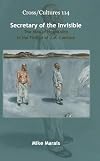 Secretary of the Invisible: The Idea of Hospitality in the Fiction of J. M. Coetzee (Cross/Cultures)