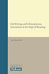 Life writing and schizophrenia : encounters at the edge of meaning