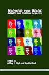 Heinrich Von Kleist: Artistic and Political Legacies (Internationale Forschungen Zur Allgemeinen Und Vergleichenden Literaturwissenschaft)