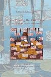 Decolonizing the Landscape (Cross/Cultures - Readings in the Post/Colonial Literatures in English)