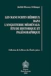 Les Manuscrits Hebreux Dans l'Angleterre Medievale: Etude Historique Et Paleographique (Collection de la Revue Des Etudes Juives) (French Edition)