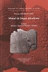 Manuel de langue akkadienne. Lexiques akkadien-francais et francais-akkadien (Publications de l'Institut Orientaliste de Louvain)