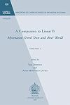 A Companion to Linear B: Mycenaean Greek Texts and their World. Volume 1 (Bibliotheque des Cahiers de l'Institut de Linguistique de Louvain (BCILL))