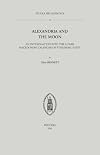 Alexandria and the Moon: An Investigation into the Lunar Macedonian Calendar of Ptolemaic Egypt (Studia Hellenistica)