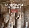 La Renaissance de Dendara (French Edition)