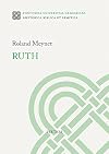 Ruth (Rhetorica Biblica et Semitica, 36) (French Edition)