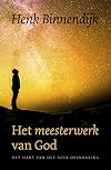 Het meesterwerk van God