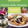 Cucina della Mama / druk 1: slimme moeders koken I