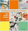 Kosteloze knutsels voor kinderen: zien, vinden, maken