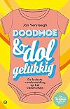 Doodmoe en dolgelukkig de leukste voorbereiding op het vaderschap