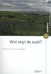 Wat zegt de zaak?