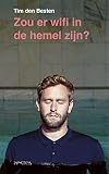 Zou er wifi in de hemel zijn?