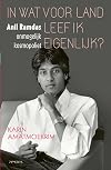 In wat voor land leef ik eigenlijk?