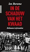 In de schaduw van het kwaad Eichmann in Jeruzalem