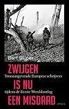Zwijgen is nu een misdaad toonaangevende Europese schrijvers tijdens de Eerste Wereldoorlog