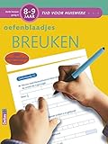Tijd Voor Huiswerk Oefenblaadjes Breuken 89 J Tijd Voor Huiswerk Met Uitscheurbare Blaadjes