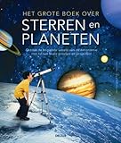 Het Grote Boek Over Sterren En Planeten Ontdek De Boeiende Wereld Van De Astronomie Met Tal Van Leuke Proefjes En Projecten
